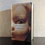 Op zoek naar 'De kleine vriend' en andere werken van Donna Tartt? Wij kopen deze tweedehands boeken! Neem contact op als je exemplaren hebt die je wilt verkopen.